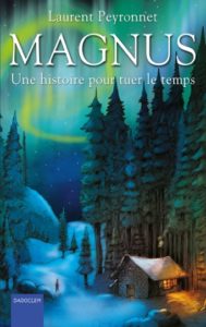 Saga Magnus par Laurent Peyronnet - Une blonde en Norvège
