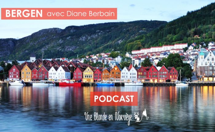 Bergen avec Diane Berbain - Une blonde en Norvège