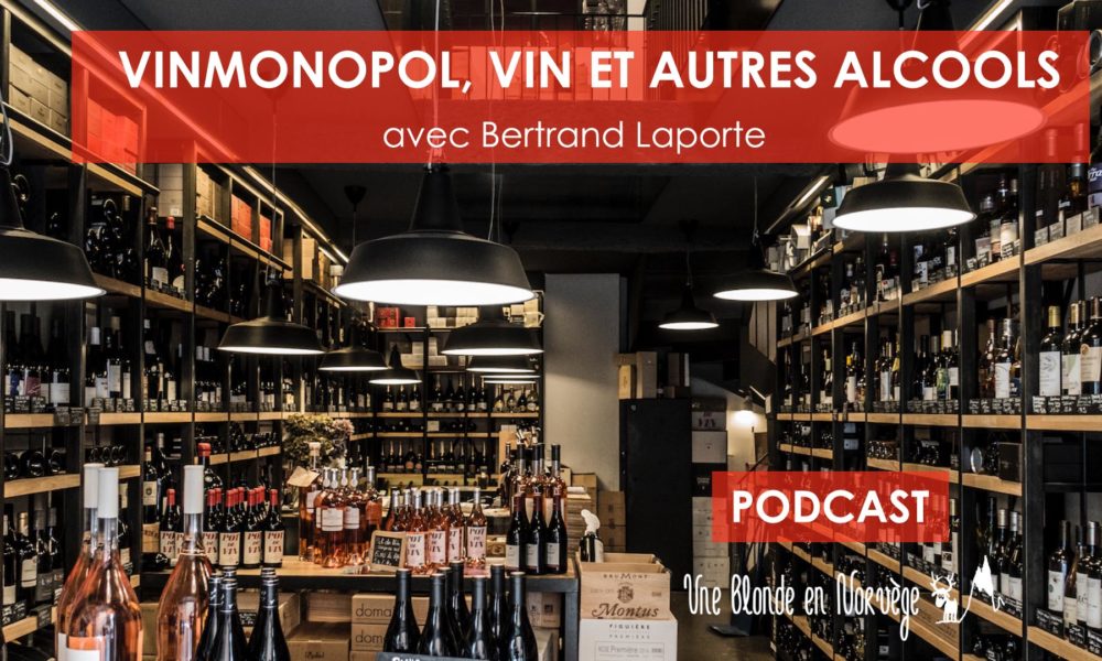 Vinmonopol, vin et autres alcools - Une blonde en Norvège