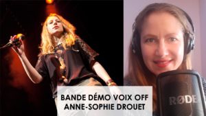 Voix off femme : Anne-Sophie Drouet