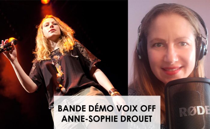 Voix off femme : Anne-Sophie Drouet