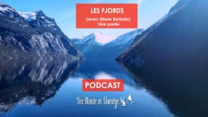 Les fjords avec Diane Berbain - Une blond en Norvège