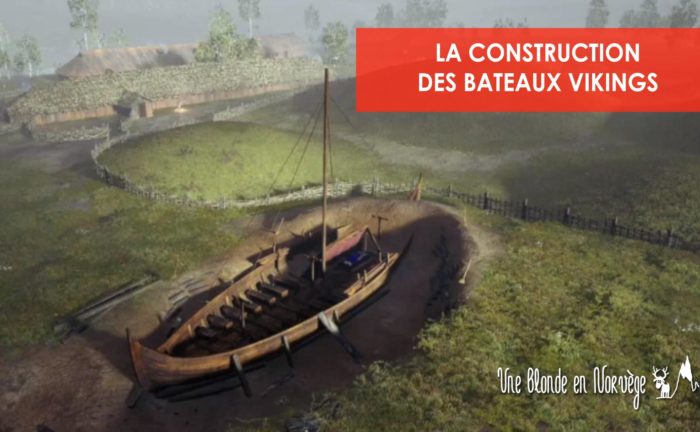 Construction des bateaux vikings - Une blond en Norvège