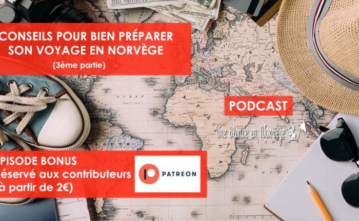 Conseils pour préparer son voyage - Une blonde en Norvège