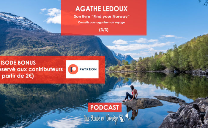 Agathe Ledoux - Find Your Norway - Une blonde en Norvège