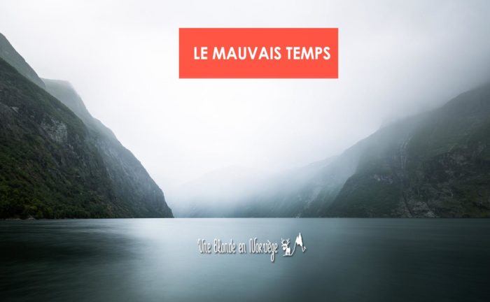 Le mauvais temps - Une blonde en Norvège