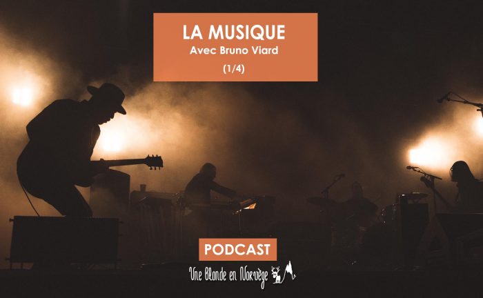La musique avec Bruno Viard - Une blonde en Norvège