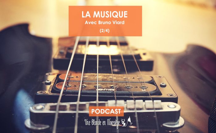 La musique avec Bruno Viard - Une blonde en Norvège