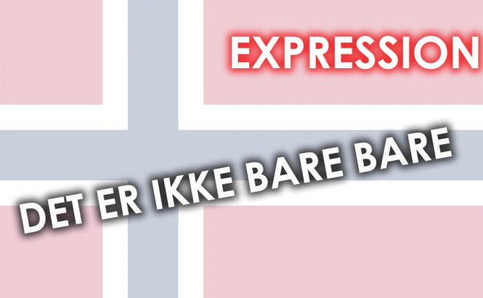 Det er ikke bare bare - Une blonde en Norvège