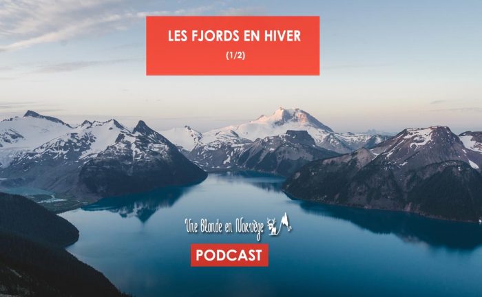 Les fjords en hiver - Une blonde en Norvège