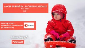 Avoir un bébé en Laponie - Une Blonde en Norvège