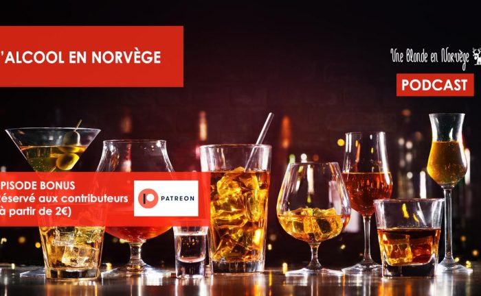 L'alcool en Norvège - bonus Patreon - Une blonde en norvège