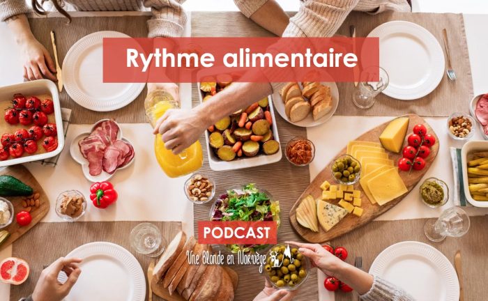 Rythme alimentaire - Une blonde en Norvège (podcast)
