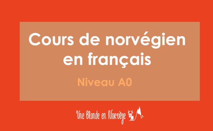 Cours de norvégien en français A0 - Une blonde en Norvège