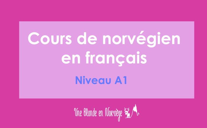 Cours de norvégien en français A1 - Une blonde en Norvège