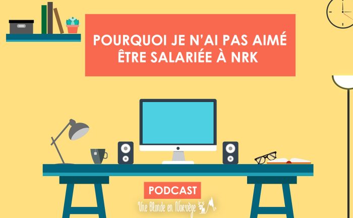 Être salariée à NRK - Une blonde en Norvège