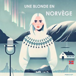 Podcast une blonde en Norvège