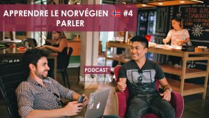 Parler - Apprendre le norvégien - Une blonde en Norvège