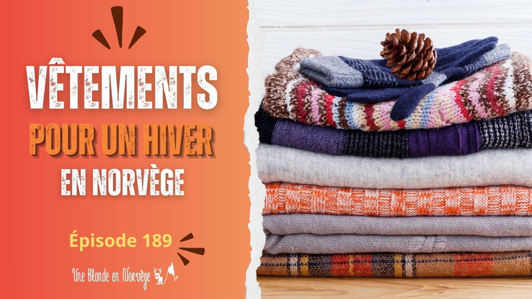 Vêtements pour l'hiver - Une blonde en Norvège