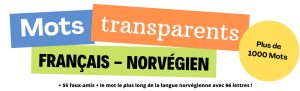 Mots transparents norvégien / français - Une blonde en Norvège