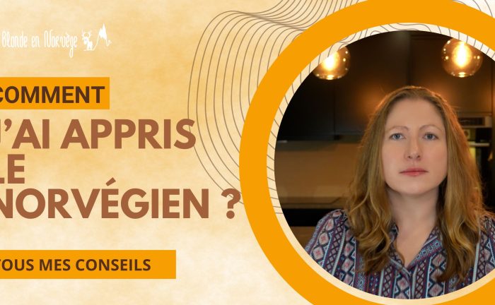 Comment j'ai appris le norvégien ? - Une blonde en Norvège