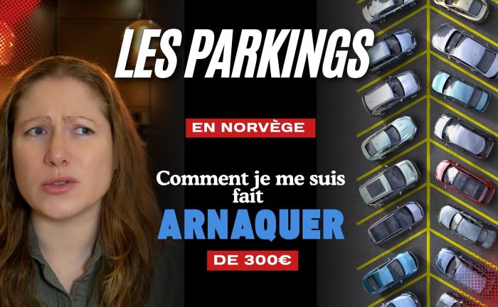 Parking : comment je me suis fait arnaquer de 300€ - Une blonde en Norvège