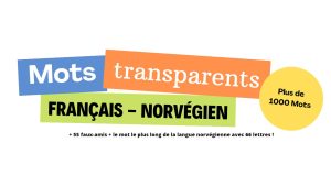 https://uneblondeennorvege.com/mots-transparents-norvegien-francais