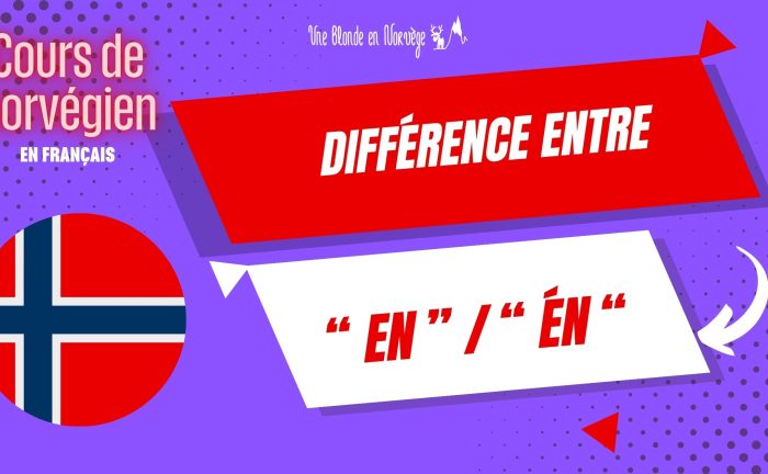 Différence entre "En" et "Én" - Une blonde en Norvège